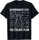 Schrodinger Cat Escape Plan Quantum Physics Cat T-Shirt - T-Shirt | Black