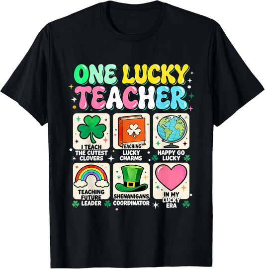 One Lucky Teacher St Patricks Day Classroom Fun T-Shirt - T-Shirt | Black
