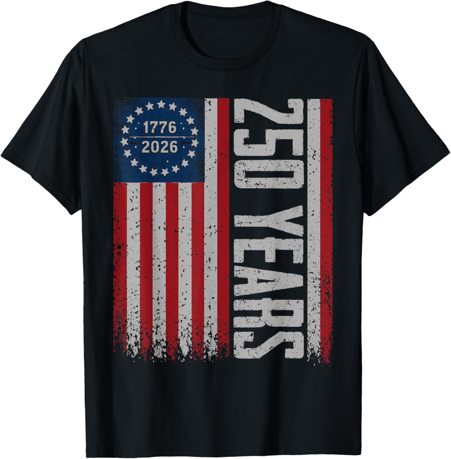 Flag Vintage 250 Years American 1776 2026 250th USA Birthday T-Shirt - T-Shirt | Black