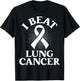 I Beat Lung Cancer T-Shirt - T-Shirt | Black