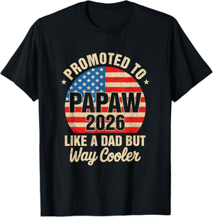 Promoted to Papaw Est 2026 Soon to Be New Grandad Us Flag T-Shirt - T-Shirt | Black