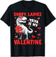 Sorry Ladies Yaya is My Valentine Dinosaur T-rex Boy Men T-Shirt - T-Shirt | Black