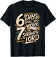 6 Days Shall You Work 7 is A Sabbath to The Lord T-Shirt - T-Shirt | Black
