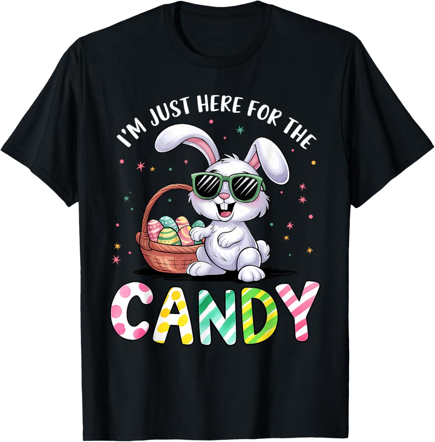 I'm Just Here for Easter Candy Funny Easter for Kid Boy Girl T-Shirt - T-Shirt | Black