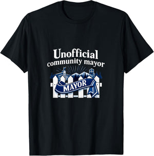 Unofficial Community Mayor Local Pride Badge Graphic T-Shirt - T-Shirt | Black