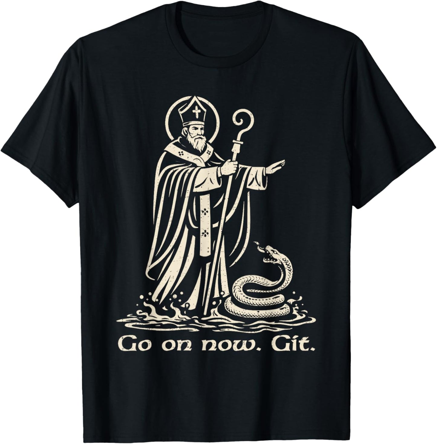 Funny Saint Patrick Ireland Catholic St Patrick's Day Go On T-Shirt - T-Shirt | Black
