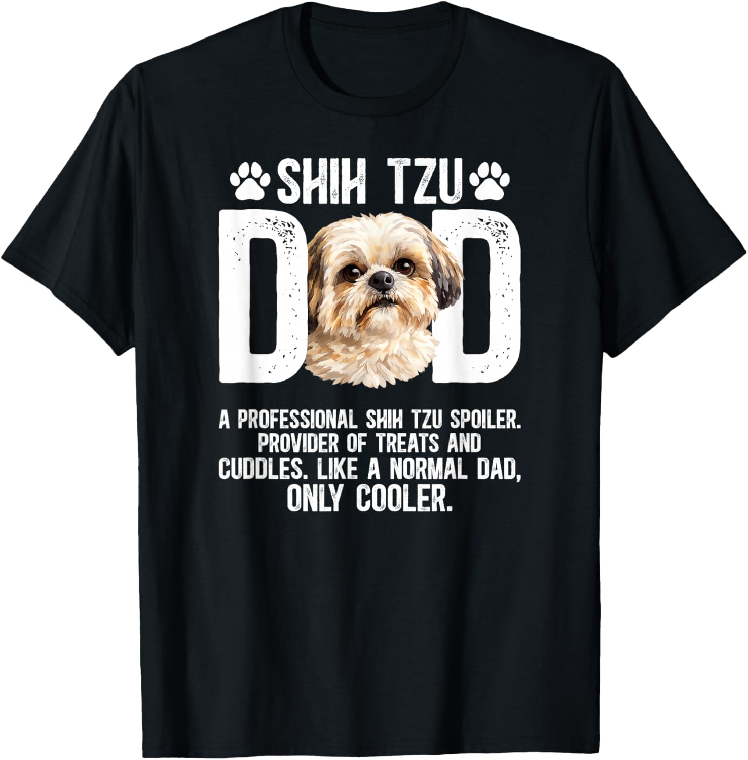 Shih Tzu Dad Definition Dad of A Shih Tzu Father T-Shirt - T-Shirt | Black