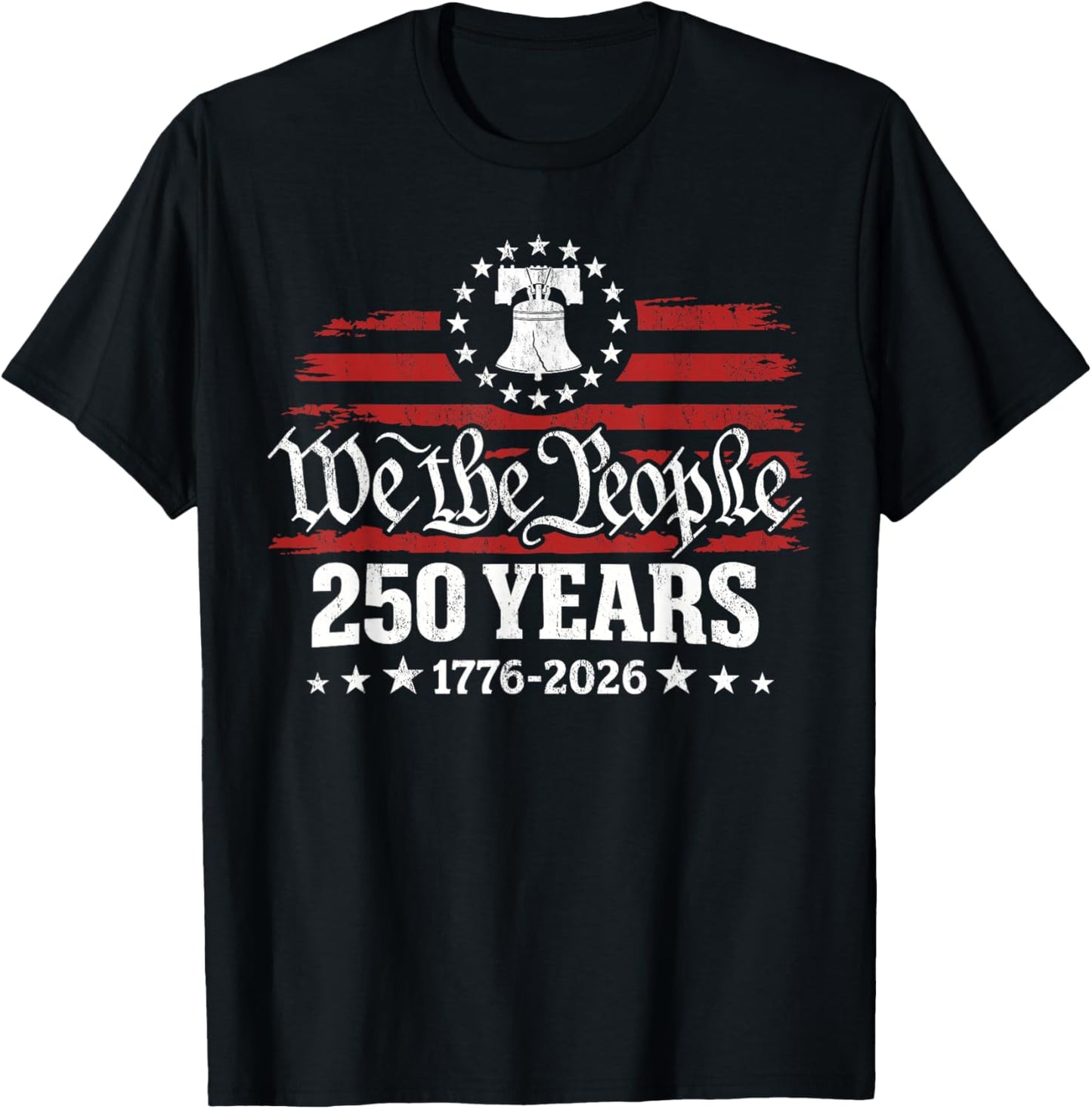 USA 250 Years 1776-2026 We The People Liberty Bell T-Shirt - T-Shirt | Black