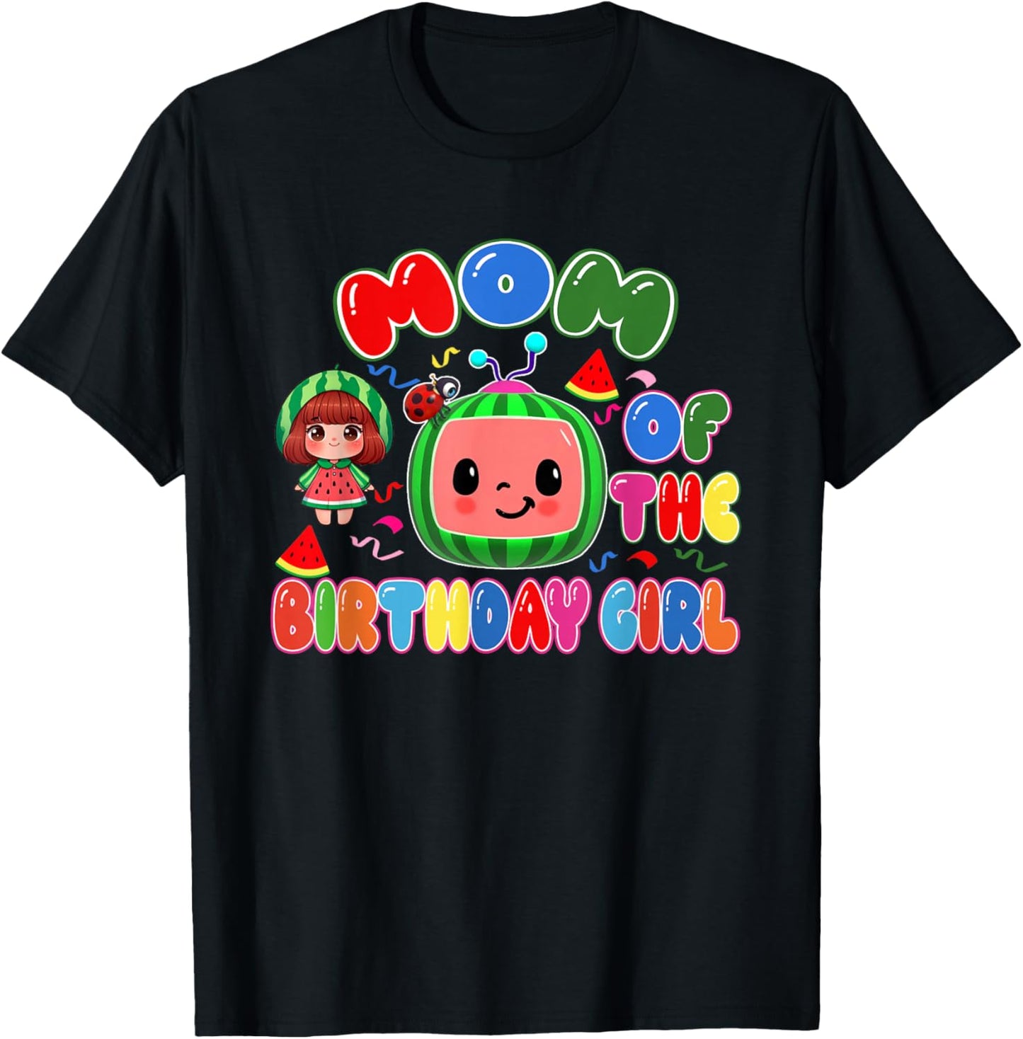Mom of The Birthday Girl Melon Family Matching Funny T-Shirt - T-Shirt | Black