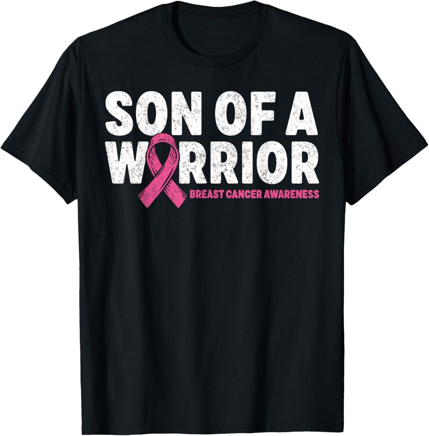 Son of a Warrior Breast Cancer Awareness Pink Ribbon Support T-Shirt - T-Shirt | Black