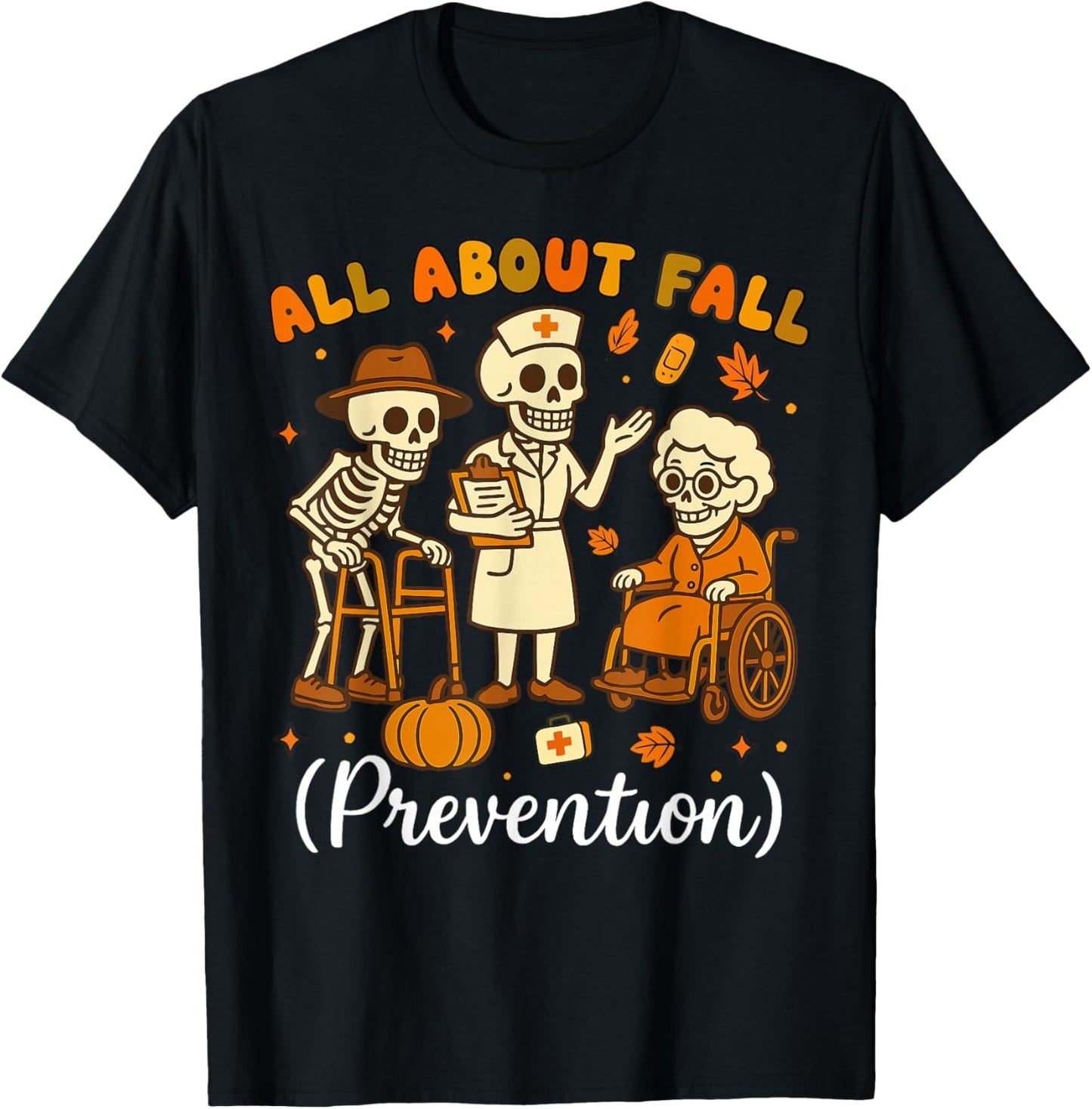 All About Fall Prevention Halloween Nurse Physical Therapy T-Shirt - T-Shirt | Black