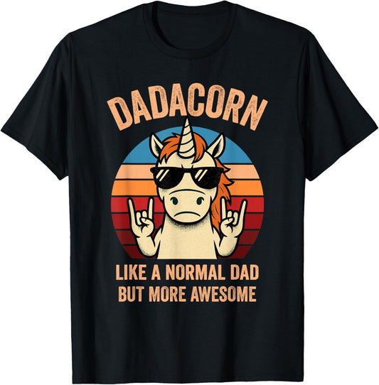 Dadacorn Like a Normal Dad Funny Unicorn Dad T-Shirt - T-Shirt | Black