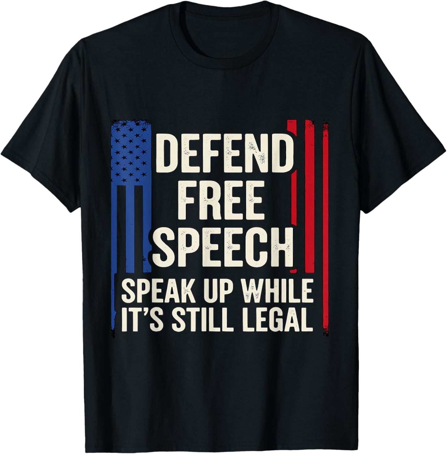 Speak Up While It’s Still Legal Human Freedom Rights Justice T-Shirt - T-Shirt | Black