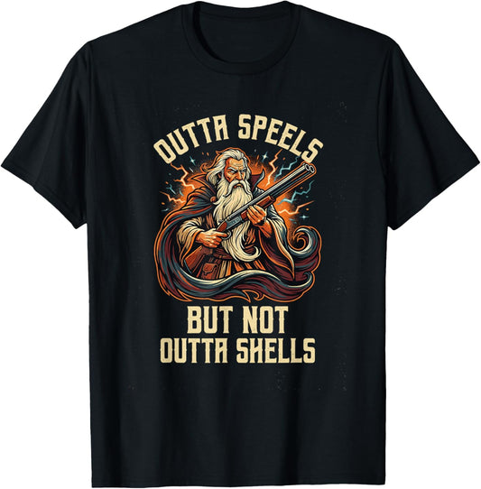 Outta Spells But Not Outta Shells Wizard Funny Fantasy Meme T-Shirt - T-Shirt | Black
