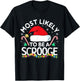Most Likely to Be A Scrooge Funny Family Matching Christmas T-Shirt - T-Shirt | Black