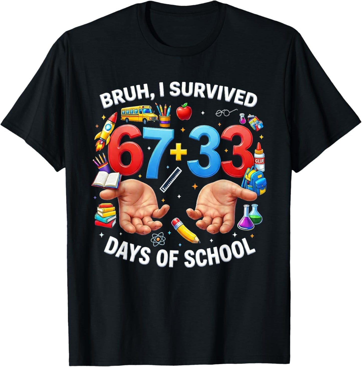 Bruh Its My 67 33 Days of School Funny Boys Kids 100th Day T-Shirt - T-Shirt | Black