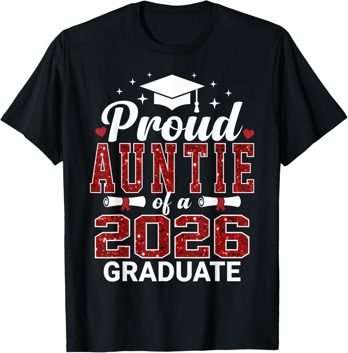 Proud Auntie of a 2026 Graduate Senior Graduation Year T-Shirt - T-Shirt | Black