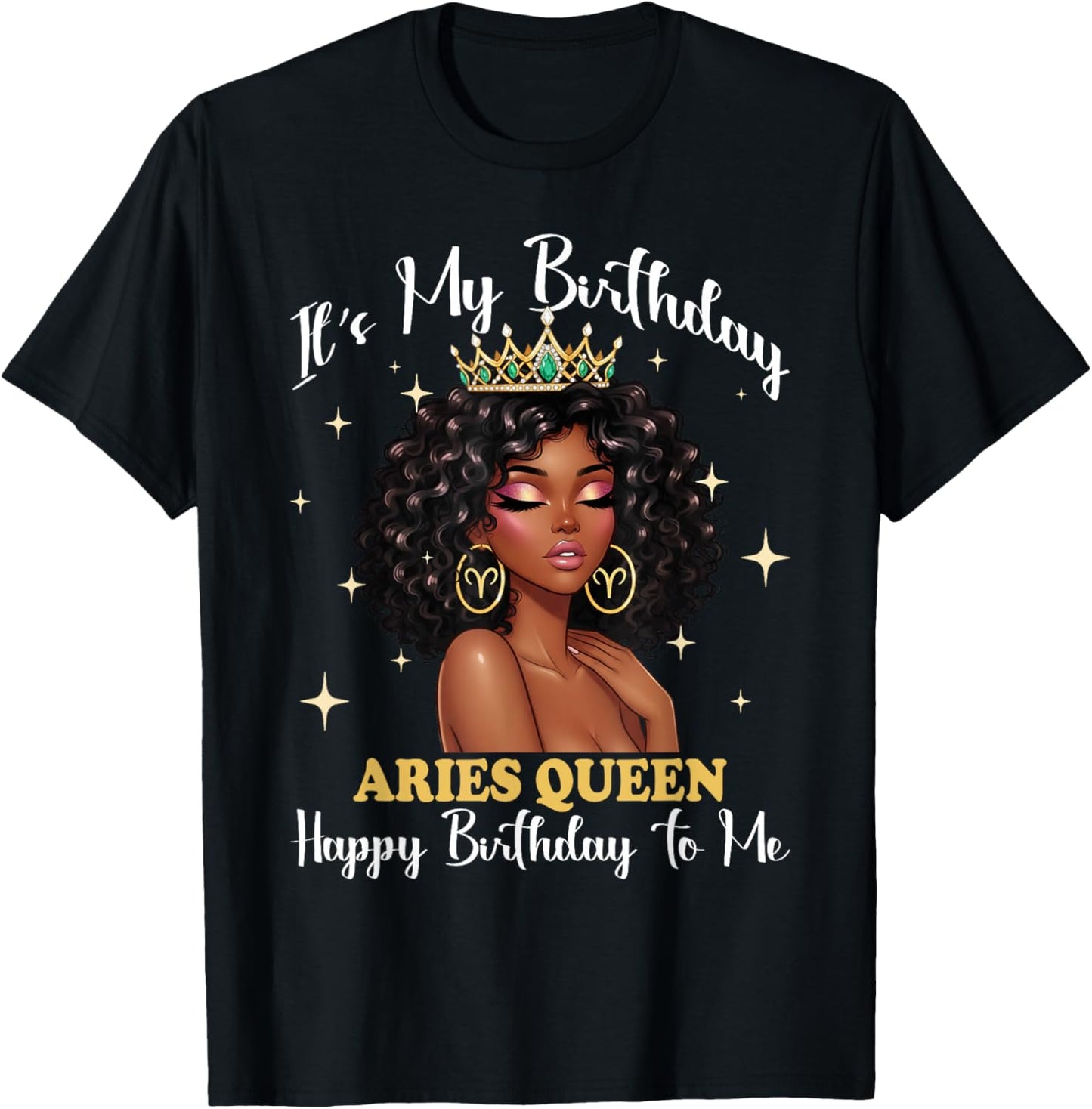 It's My Birthday Aries Queen Women Girl Zodiac Sign T-Shirt - T-Shirt | Black