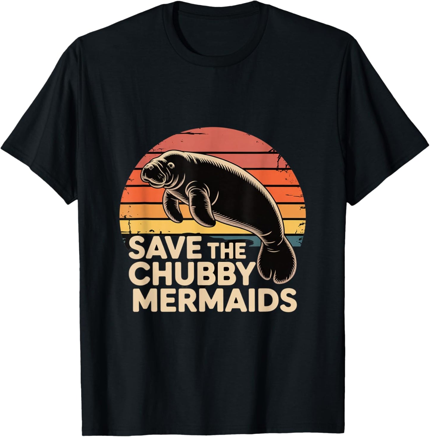 Save The Chubby Manatee Mermaids T-Shirt - T-Shirt | Black