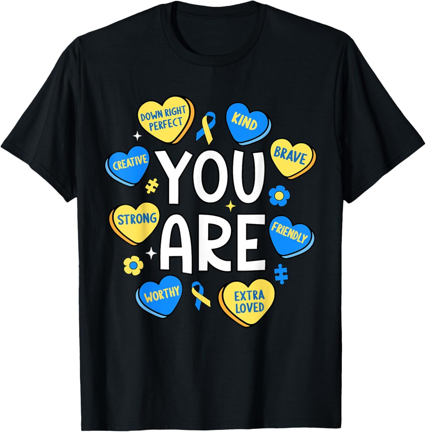 Down Syndrome Awareness Positive Candy Heart Cute Trisomy 21 T-Shirt - T-Shirt | Black