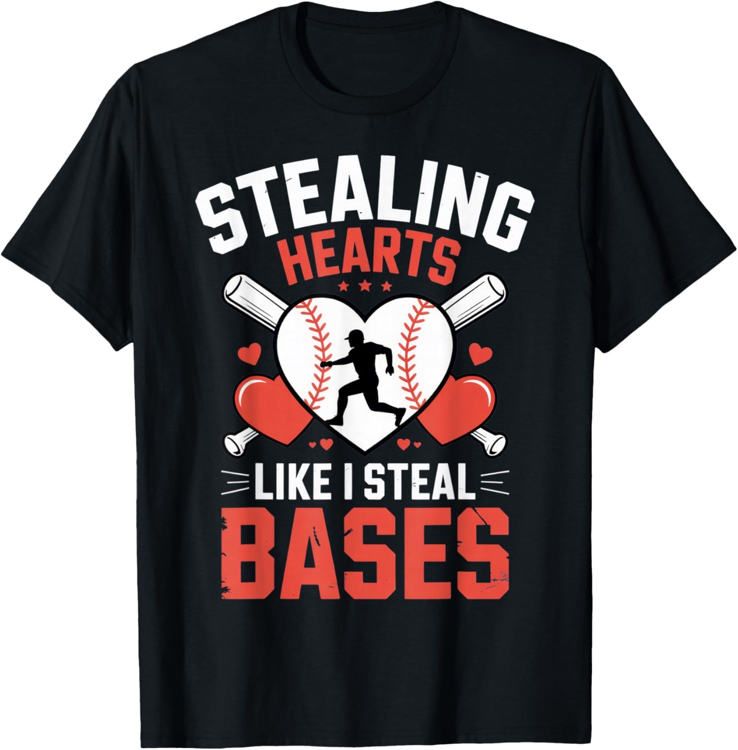 Stealing Hearts Like I Steal Bases Baseball Lover Funny T-Shirt - T-Shirt | Black