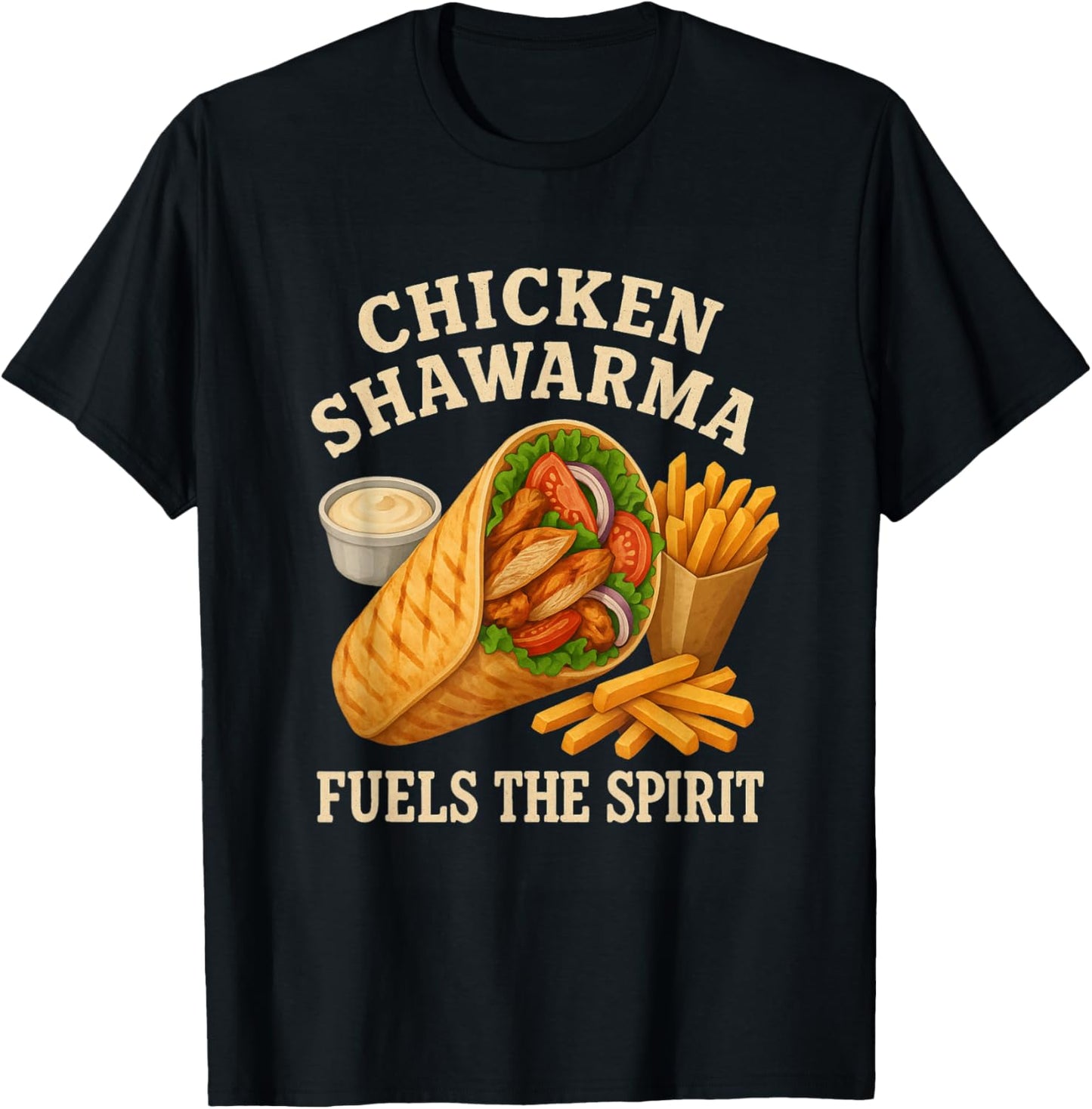 Chicken Shawarma Fuels The Spirit Funny Foodie T-Shirt - T-Shirt | Black