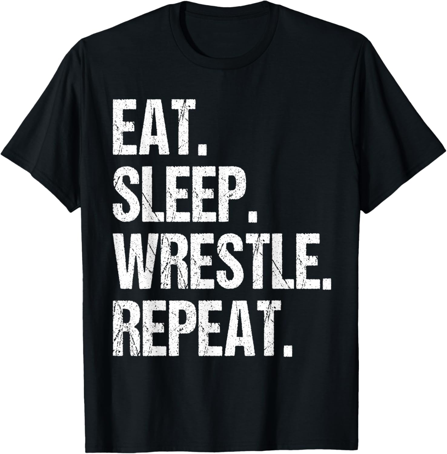Eat Sleep Wrestle Repeat Wrestling Wrestler Men Women Kids T-Shirt - T-Shirt | Black