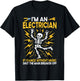 Electrician, I'm an Electrician If I Dance Without Music T-Shirt - T-Shirt | Black