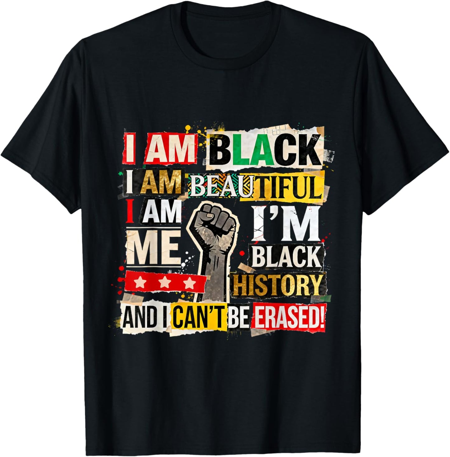 I Am Black Beautiful African History Inspired Cultural T-Shirt - T-Shirt | Black