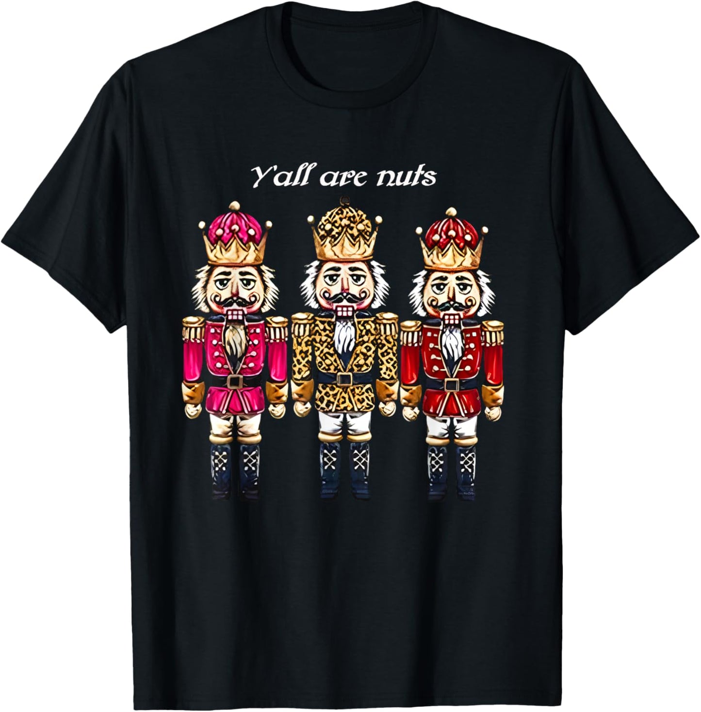 Y’All are Nuts Funny Cute Holiday Christmas Vibes Festive T-Shirt - T-Shirt | Black
