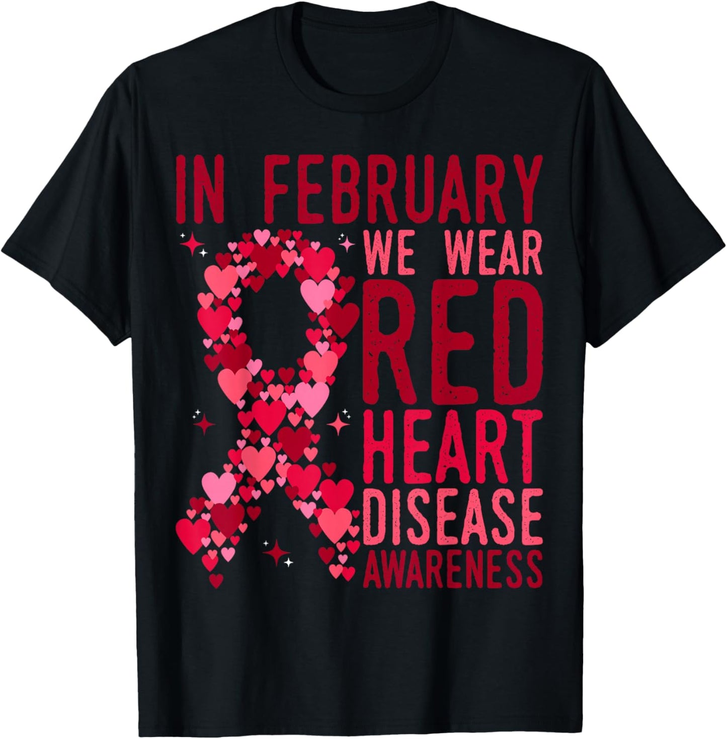 in February We Wear Red Heart Disease Awareness Month T-Shirt - T-Shirt | Black