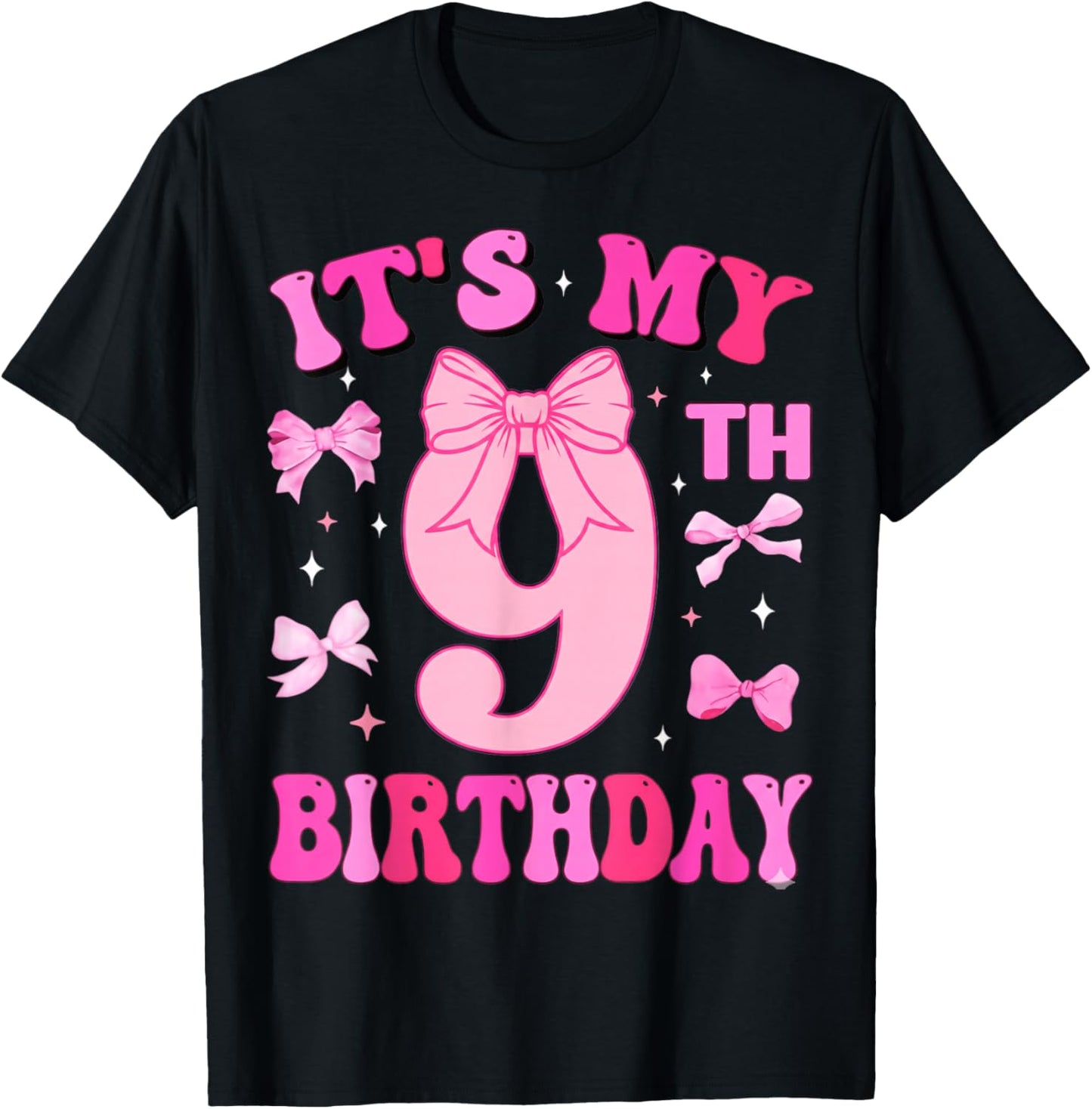 9th Birthday Girls Nine Years Old It's My 9 Bday T-Shirt - T-Shirt | Black