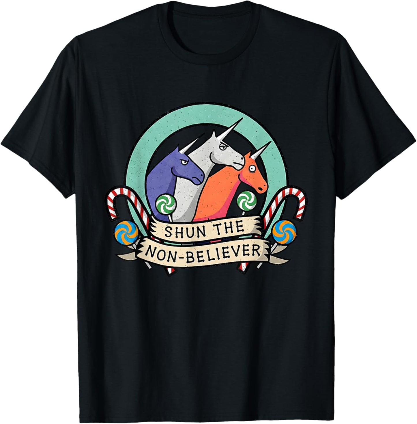 Shun The Non-Believer Funny Unicorn Sarcasm Meme T-Shirt - T-Shirt | Black