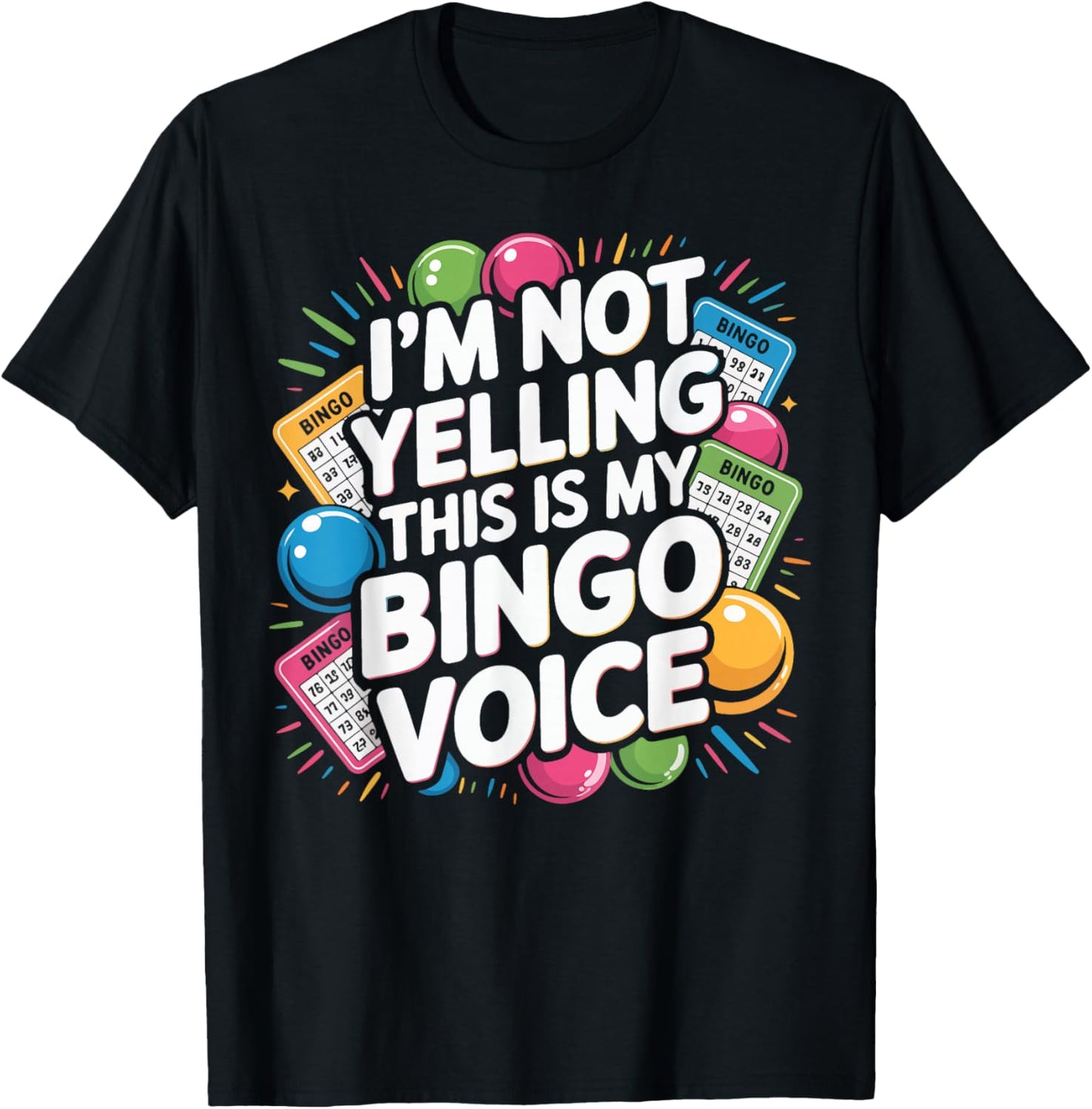 Bingo Player I'm Not Yelling This is My Bingo Voice T-Shirt - T-Shirt | Black
