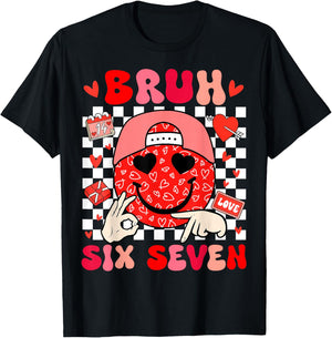 Bruh 67 Valentines Meme Six Seven Heart 6 7 Boys Girls Kids T-Shirt - T-Shirt | Black