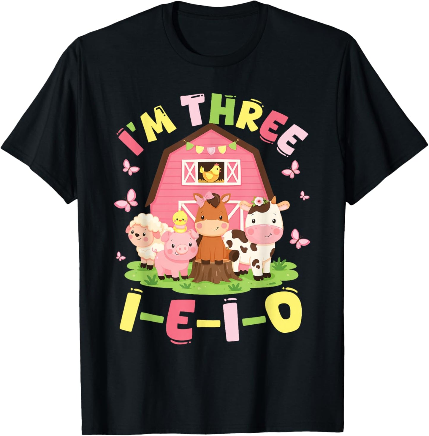 I'm Three I-E-I-O 3 Years Old Farm Animal Birthday T-Shirt - T-Shirt | Black