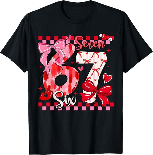 Valentine Coquette Bow Cute Six Seven 67 Meme Slang Girls T-Shirt - T-Shirt | Black