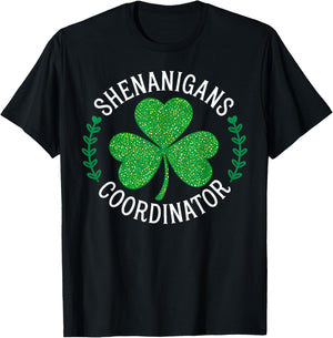 Funny Irish St Patricks Day Shamrock Shenanigans Coordinator T-Shirt - T-Shirt | Black