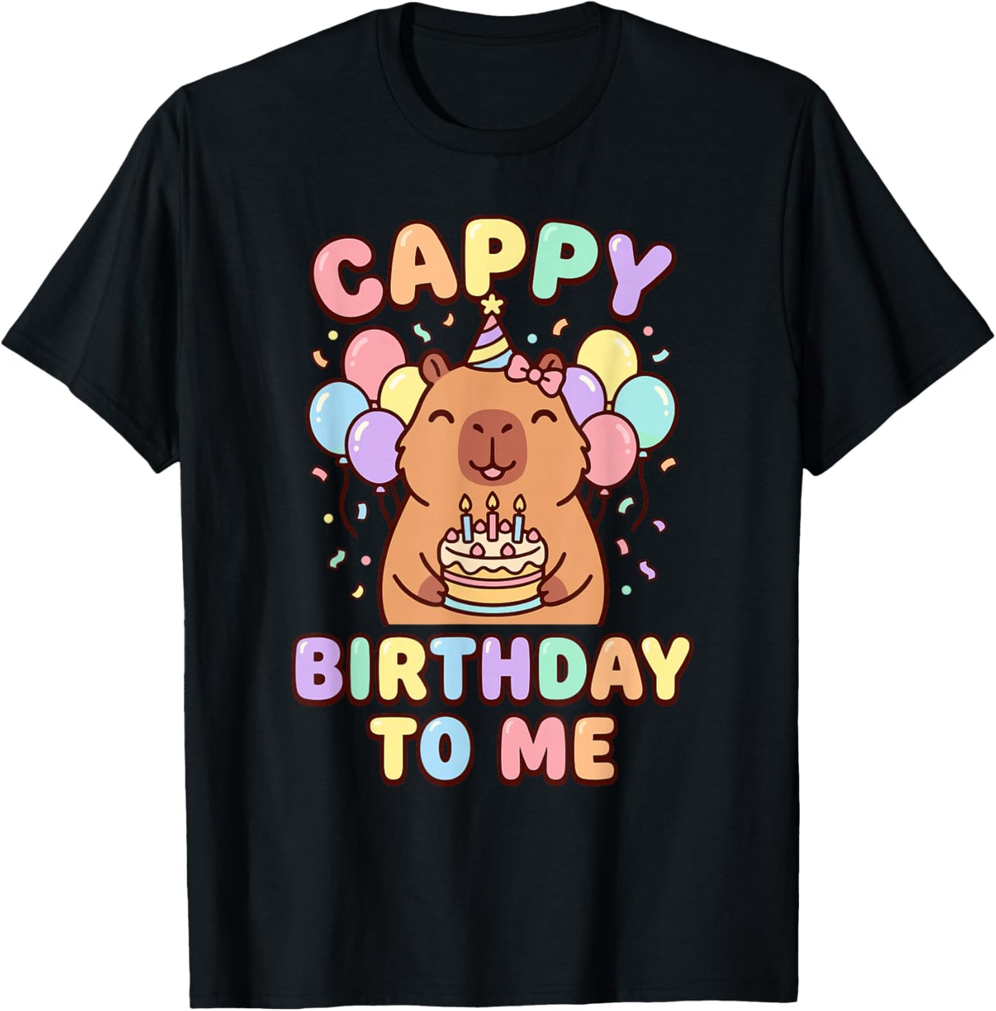 Capybara Birthday to Me Cappy Birthday T-Shirt - T-Shirt | Black