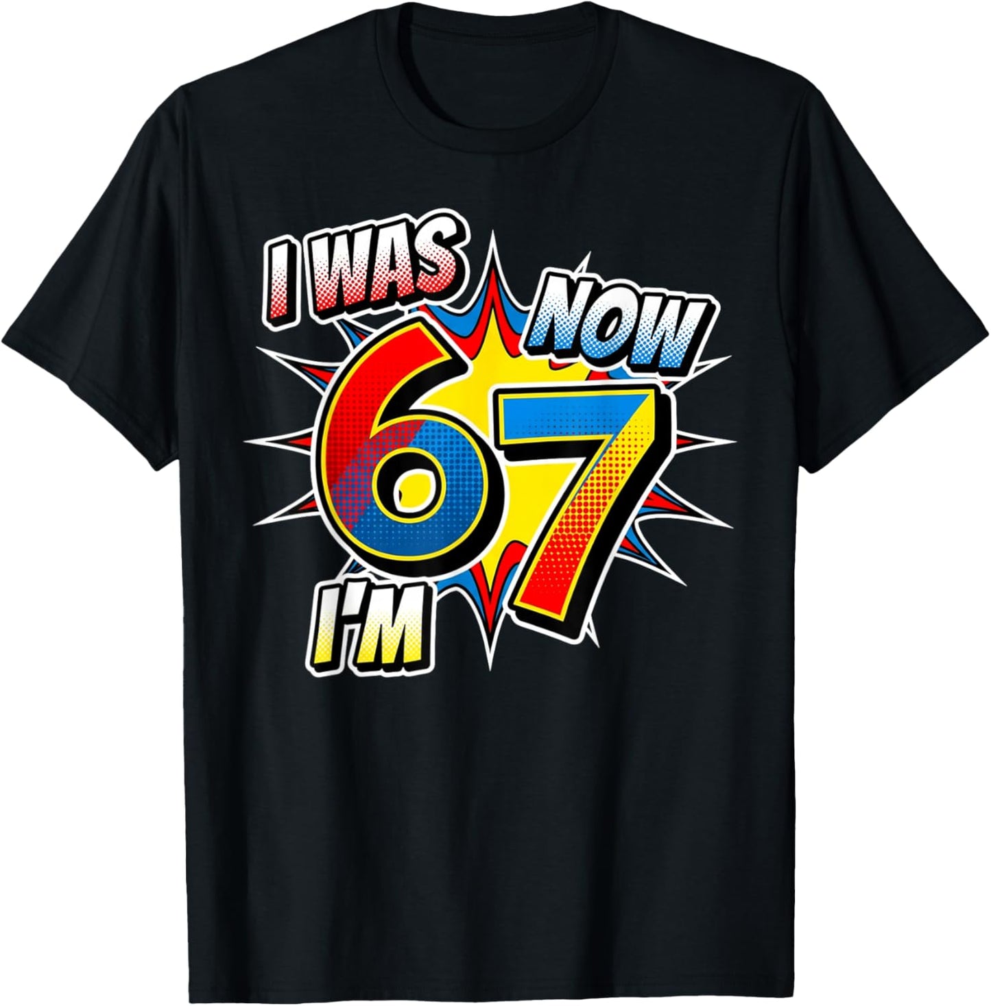 Six Seven Meme 7 Year Old Birthday Shirt was 6 Now I'm 7 T-Shirt - T-Shirt | Black