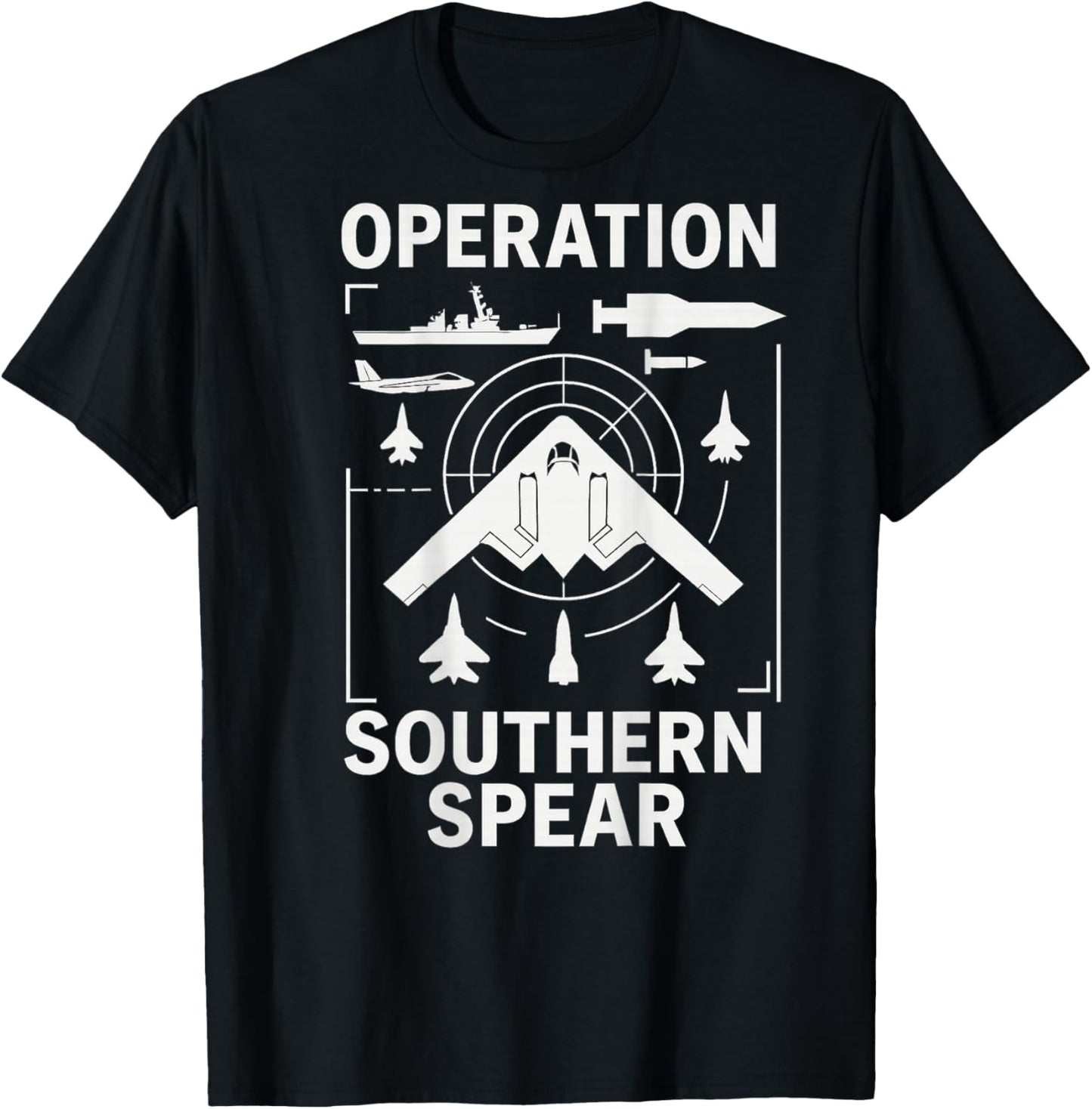 Operation Southern Spear Military Tactical Patriotic T-Shirt - T-Shirt | Black