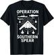 Operation Southern Spear Military Tactical Patriotic T-Shirt - T-Shirt | Black