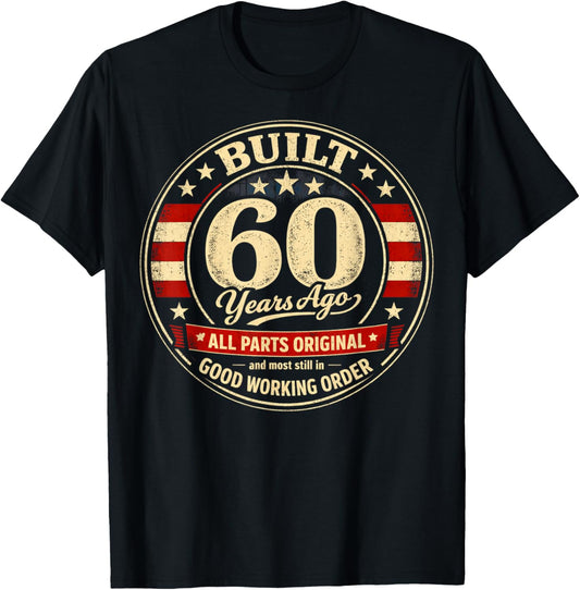 60th Birthday Man Woman Built 60 Years Ago Funny USA Flag T-Shirt - T-Shirt | Black