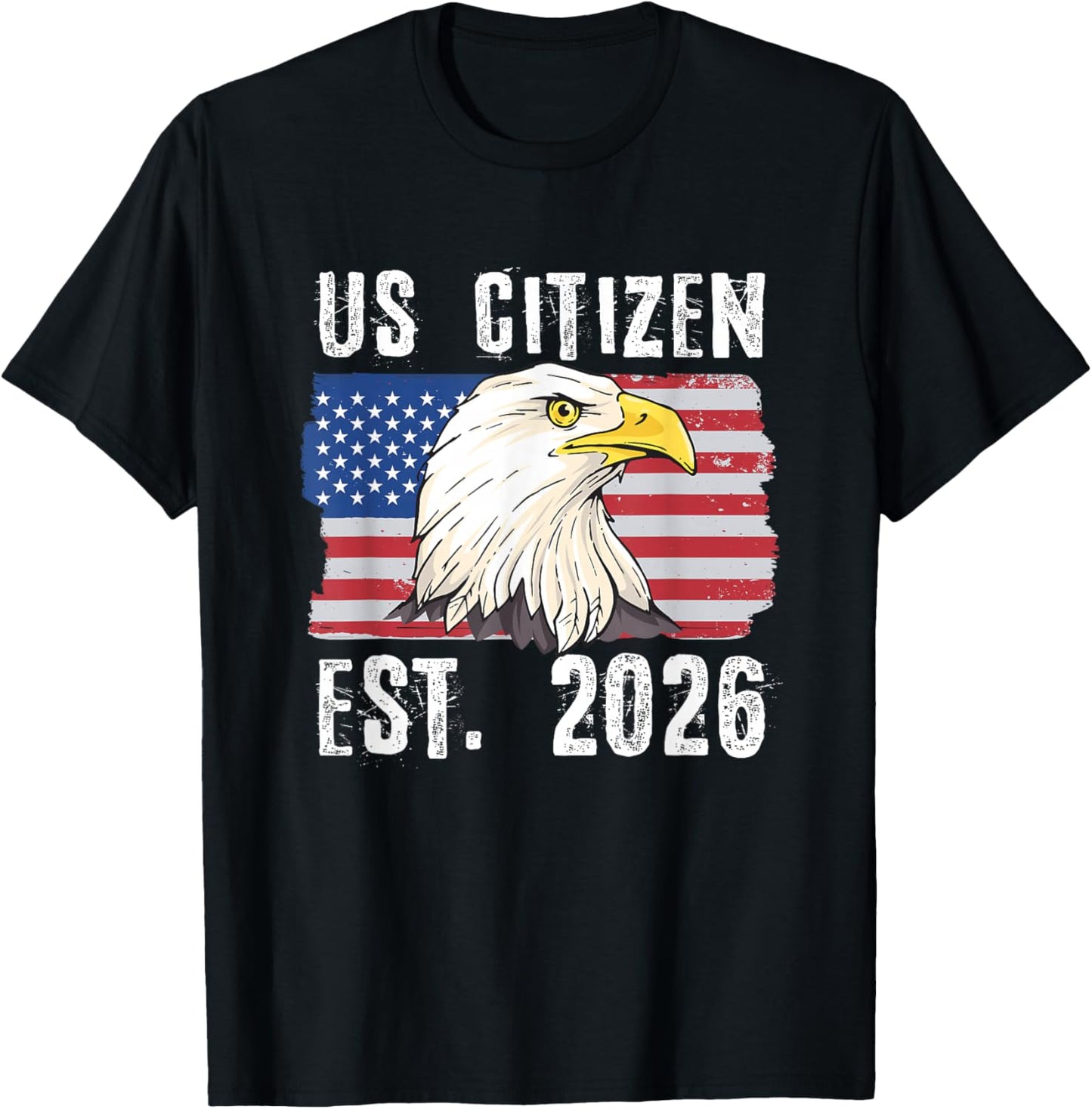 US Citizen Est. 2026 Citizenship New USA Citizen T-Shirt - T-Shirt | Black