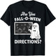 Retro are You Fall O Ween Directions Teacher Halloween Ghost T-Shirt - T-Shirt | Black