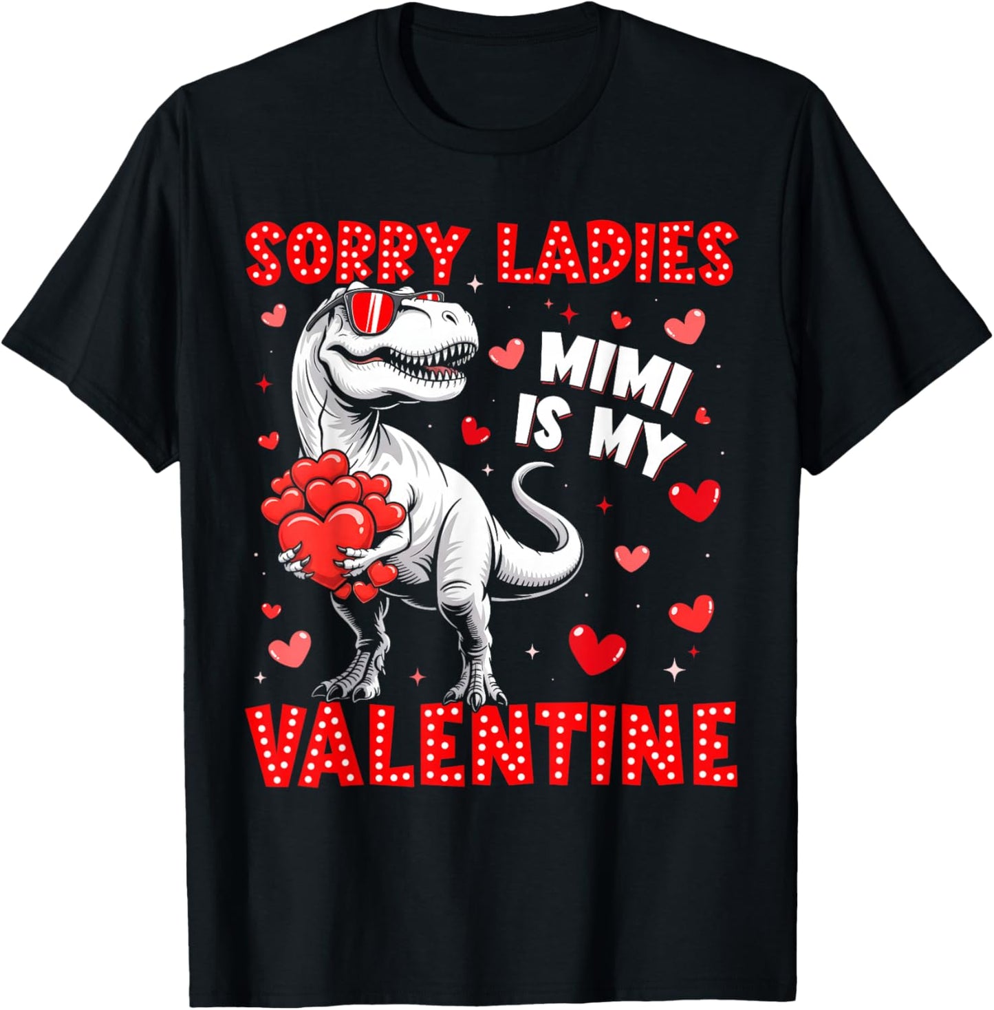 Sorry Ladies Mimi is My Valentine Dinosaur T-rex Boy Men T-Shirt - T-Shirt | Black