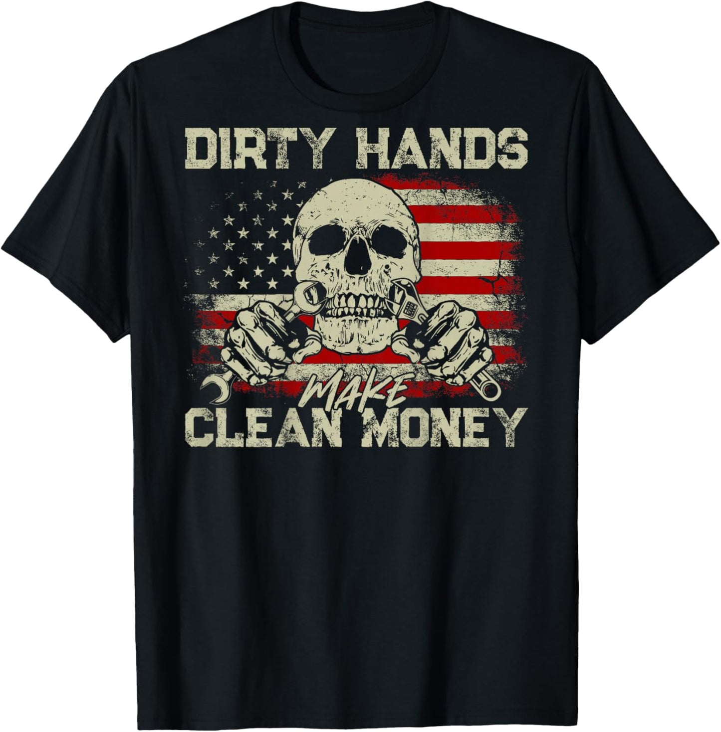 Dirty Hands Make Clean-Money Funny Vintage US Flag On Back T-Shirt - T-Shirt | Black