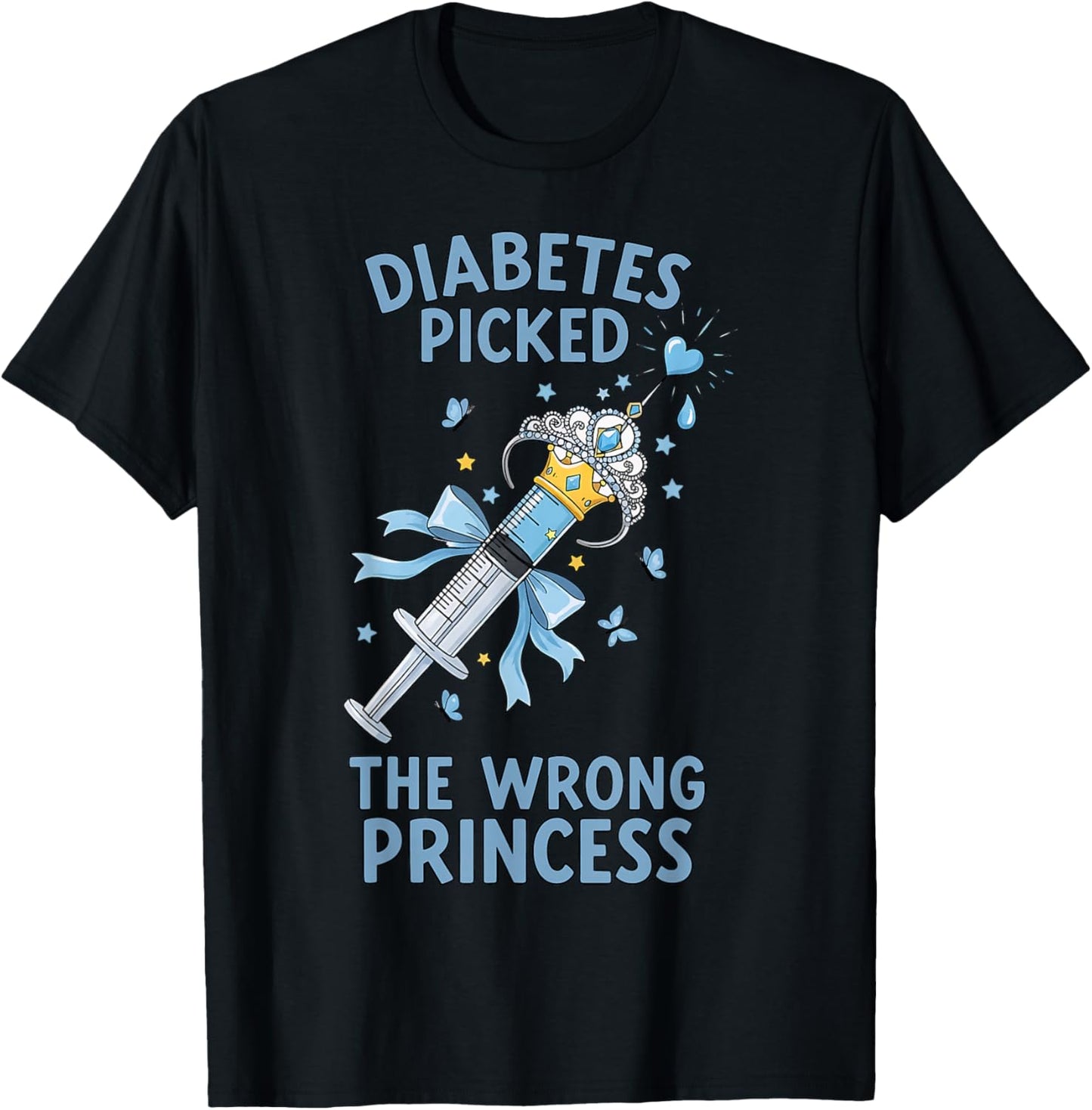 Diabetes Picked The Wrong Princess Type T1D Insulin Diabetes T-Shirt - T-Shirt | Black