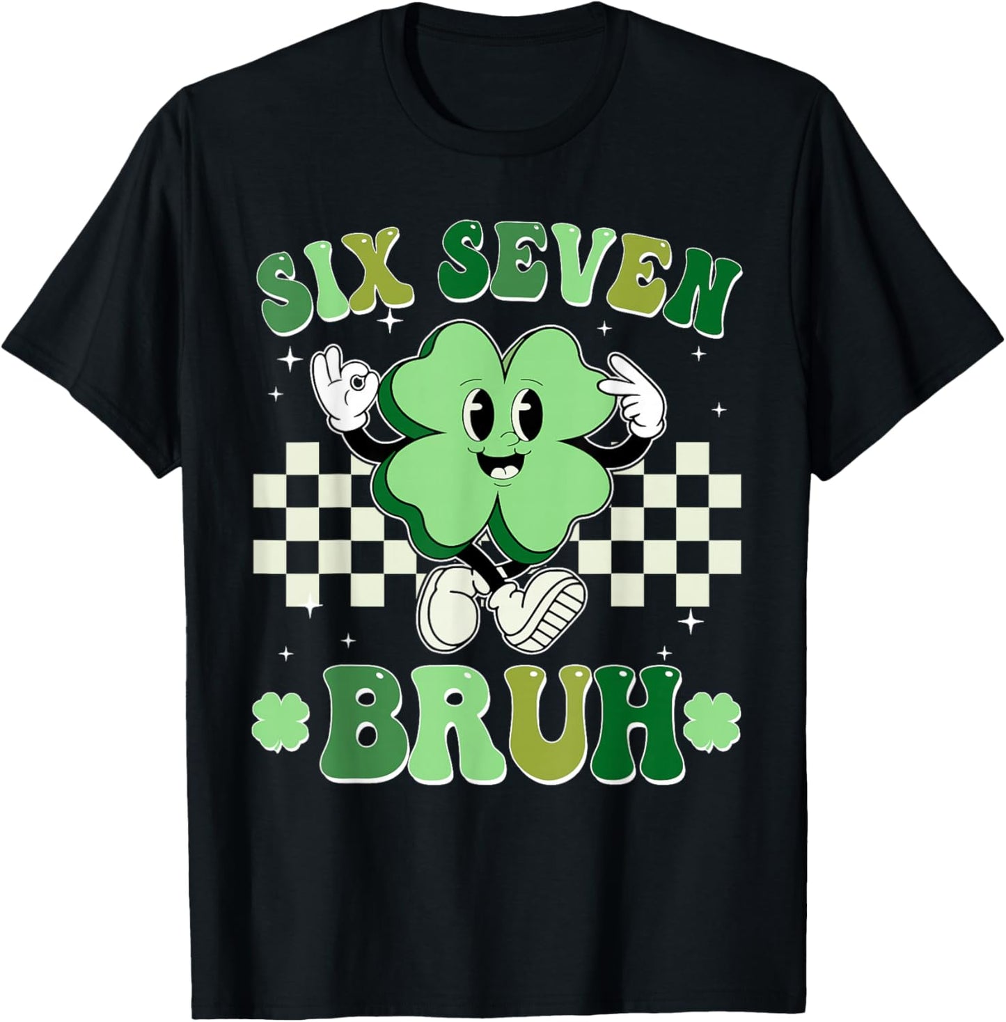 Six Seven Bruh Shamrock 67 Meme St Patrick's Day Boys Girls T-Shirt - T-Shirt | Black