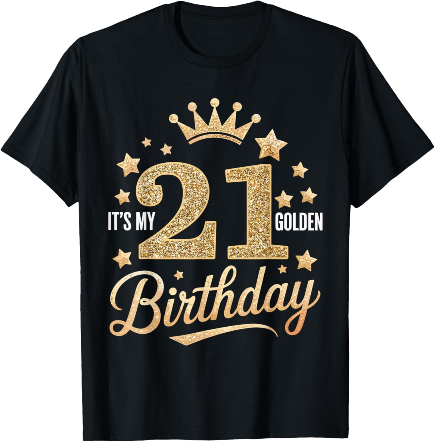It's My 21st Golden Birthday 21 Year Old Bday Groovy T-Shirt - T-Shirt | Black